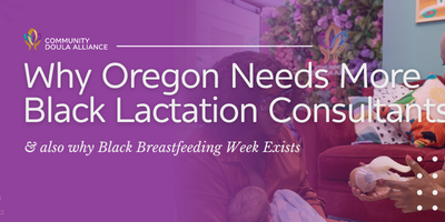 Why Oregon Needs More Black Lactation Consultants